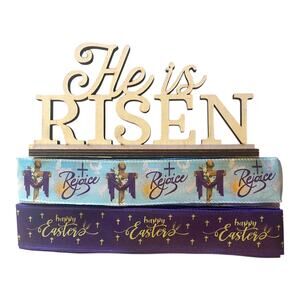 He Is Risen Easter Sign & Christian Ribbon Bundle, Religious Wreath Supplies